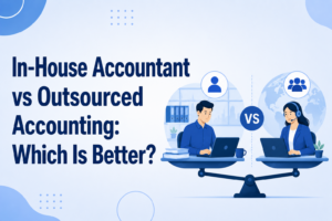 In-house accountant vs outsourced accounting